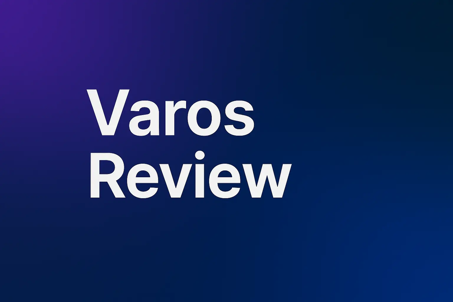 Varos Review Feature Image